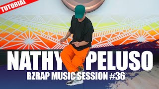 TUTORIAL NATHY PELUSO | BZRP Music Sessions #36 / By Kaphar