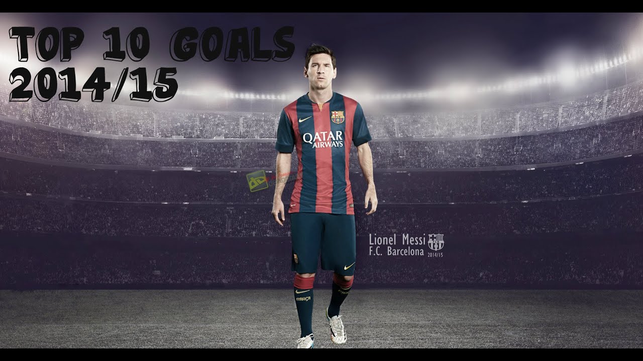 Lionel Messi - Top 10 Goals 2014/15 ● HD