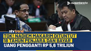 TOK! Terbukti Korupsi Nadiem Makarim Dituntut 18 Tahun Penjara Kasus Korupsi Laptop Chromebook