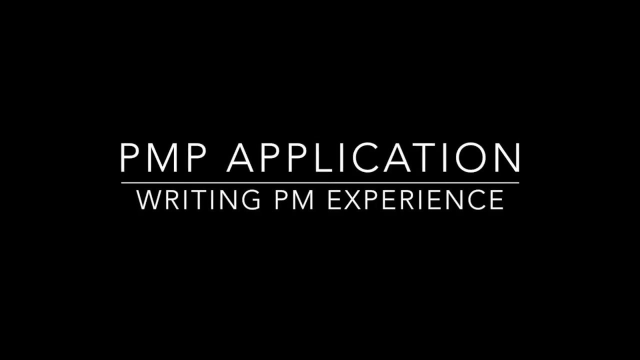PMP Application  Writing better Project Description