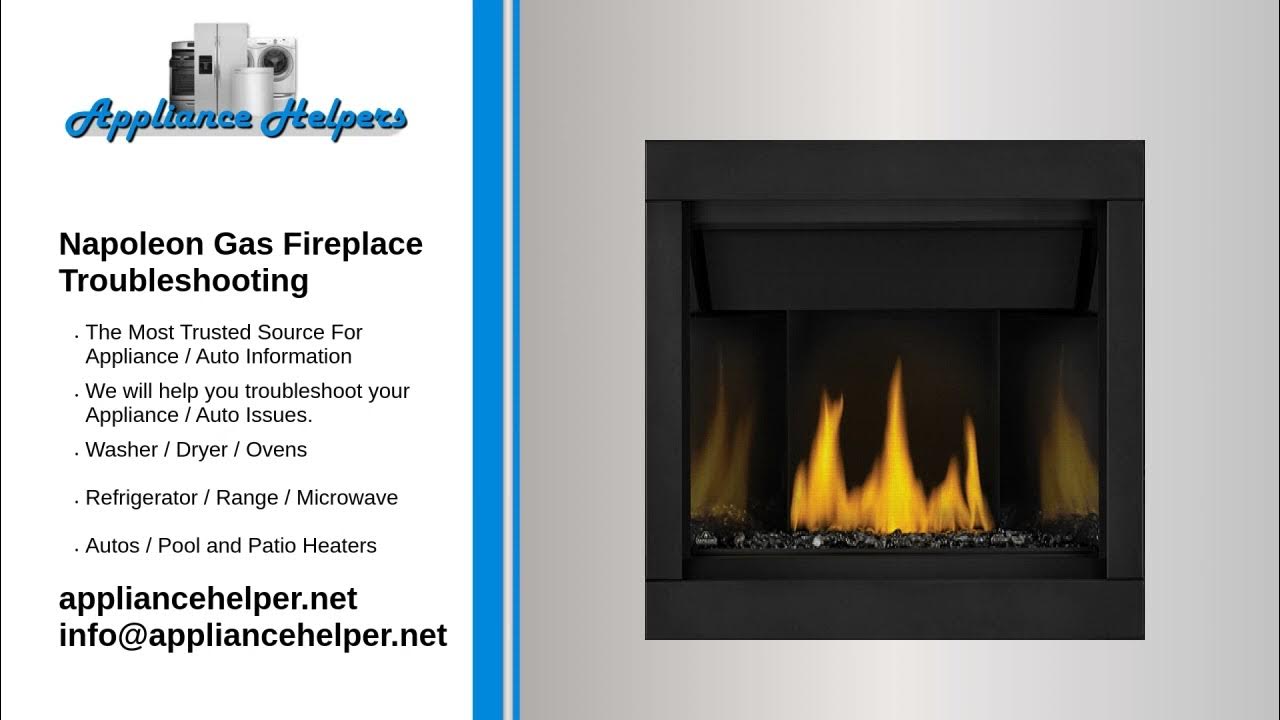 Napoleon Gas Fireplace Troubleshooting YouTube