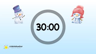 Cute Snowman – 30 Minutes Countdown Timer With Instrumental Music | Peaceful Classroom Timer