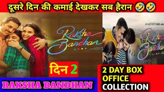 Raksha Bandhan Box Office Collection, Raksha Bandhan 2nd Collection Early Estimate, Akshay kumar