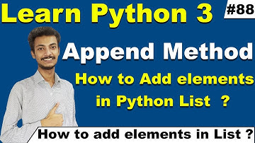 How to add elements in Python list in Hindi, Append method in Python, Python Tutorial,Cyber Warriors