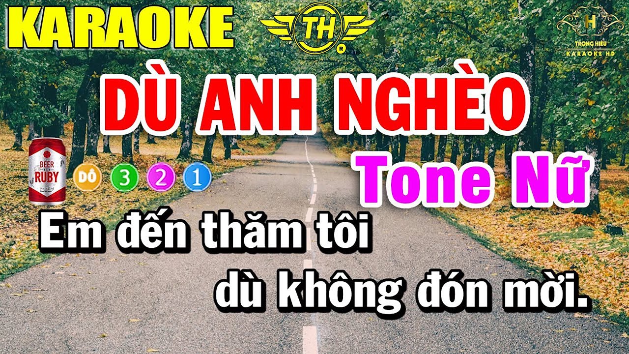 Karaoke Dù Anh Nghèo Tone Nữ Nhạc Sống Mới Nhất 2022 | Trọng Hiếu