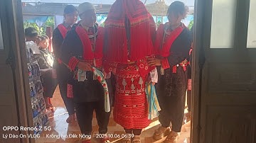 Đám cưới của hai bên thông gia người dao đỏ Đắk Na Xã Krông Nô Lâm Đồng 