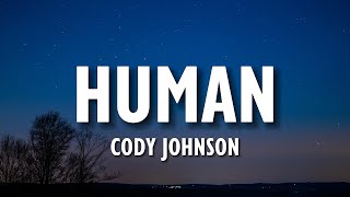 Download lagu Cody Johnson - Human (Lyrics)