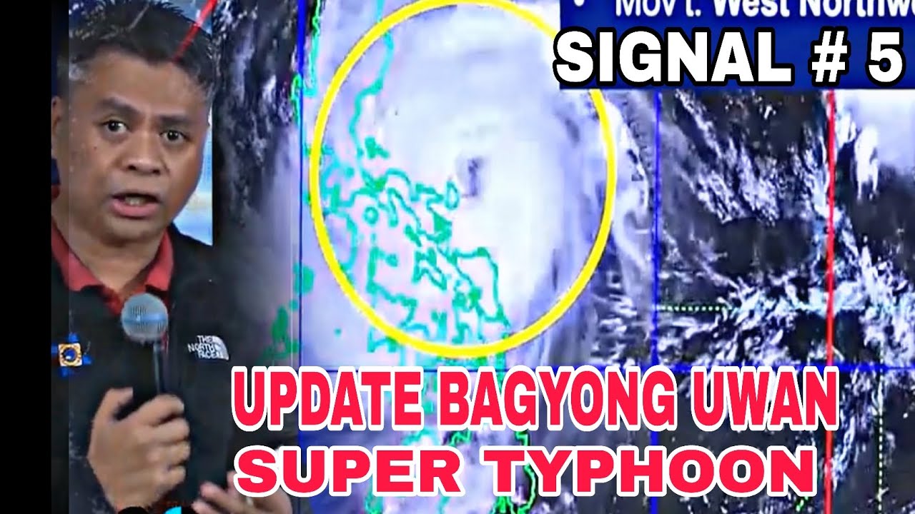 BAGYONG UWAN SUPER TYPHOON CATEGORY NA ITINAAS NA SA SIGNAL # 5. - YouTube