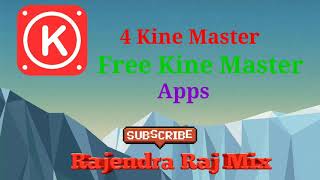 Free Kine Master Download || kine master Download Kare || 4 Apk ||Kine Master screenshot 5
