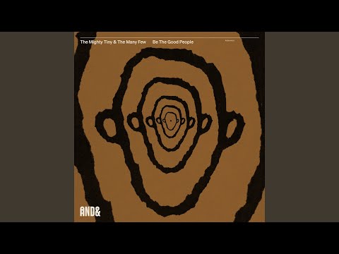 The Mighty Tiny & The Many Few - Good Foot