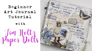 TIM HOLTZ paper dolls ART JOURNALING for beginners