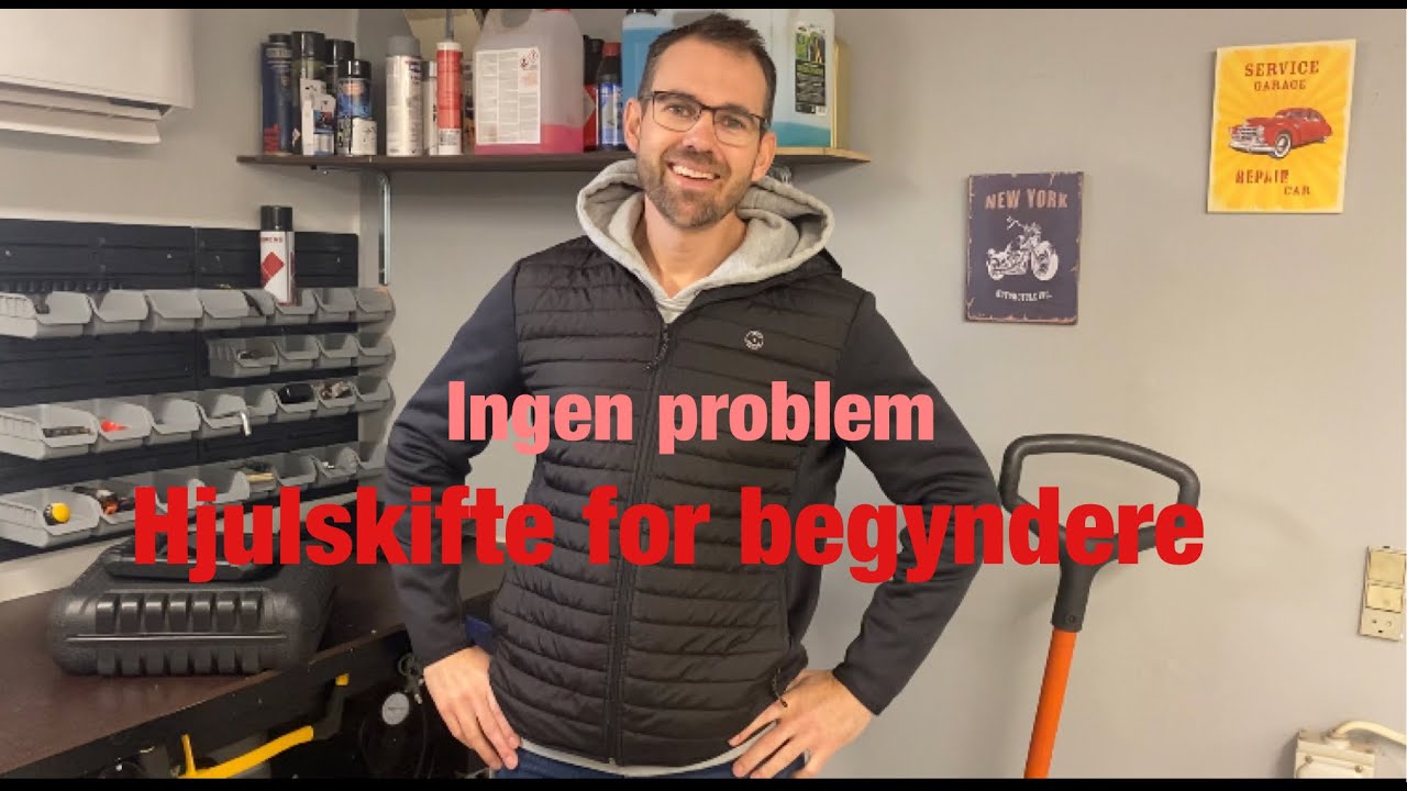 Hjulskifte for begyndere.