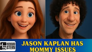 𝗧𝗵𝗲 𝗛𝗼𝘄𝗮𝗿𝗱 𝗦𝘁𝗲𝗿𝗻 𝗦𝗵𝗼𝘄 – Howard Says Jason Kaplan Has Mommy Issues