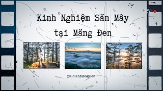Kinh Nghiệm Săn Mây Tại Măng Đen
