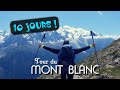 Tour du Mont Blanc en 10 jours !