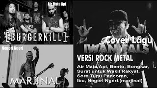 Musik Metal Rock Cover Lagu Iwan Fals ( Cover Lagu Iwan Fals Versi Metal Rock)