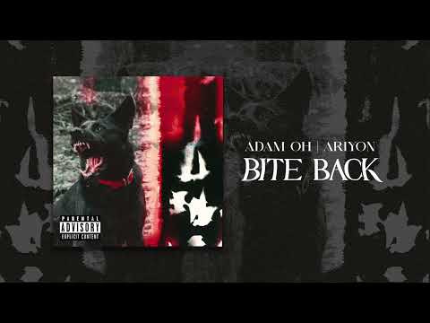 Adam Oh - BITE BACK (feat. Ariyon) [Official Audio]