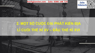 Giáo án powerpoint Bài: Chủ đề chung 1. Các cuộc đại phát kiến địa..| GA điện tử lịch sử 7 cánh diều