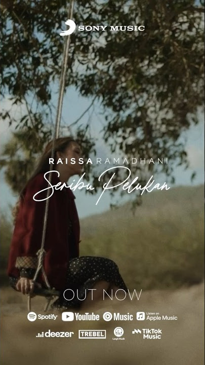 Sudah Tayang! Lyric Video “Seribu Pelukan” #raissaramadhani #seribupelukan