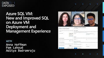 Azure SQL VM: New and Improved SQL on Azure VM deployment & management experience (Ep.8)