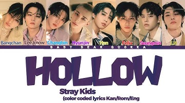 Hollow - Stray kids color coded lyrics KAN_ROM_ENG