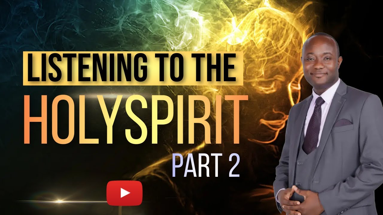 Listening to the Holy Spirit Part 2 - YouTube
