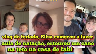 Família santina vlog do feriado, Elisa fez a primeira aula de natação, estourou um cano no teto..