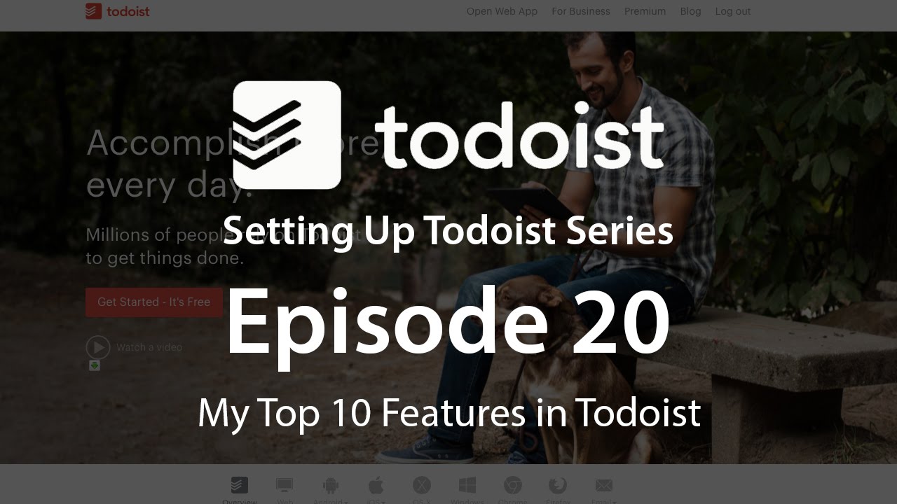 Setting Up Todoist - Ep 20 - My Top 10  features in Todoist