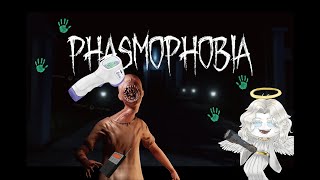 Phasmophobia just play with my friends