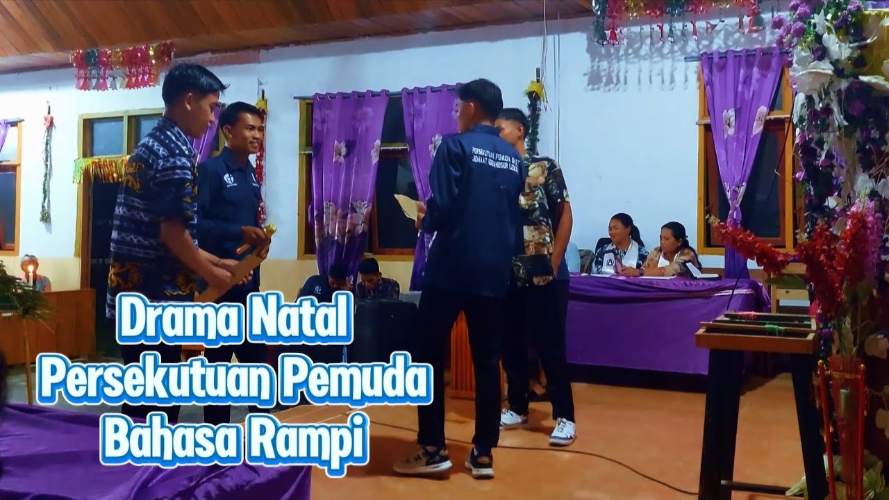 DRAMA NATAL PERSEKUTUAN PEMUDA BAHASA RAMPI || GKST Jemaat Ebenhaezer ...