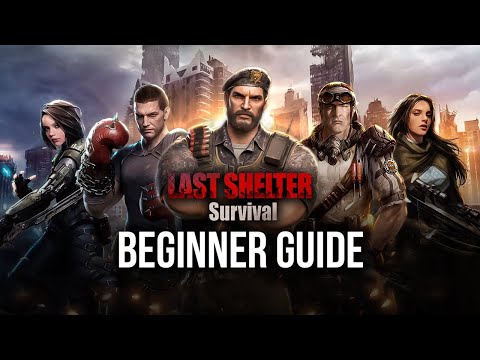 Last Shelter: War Z: Solo Base Growth and Resource Guide
