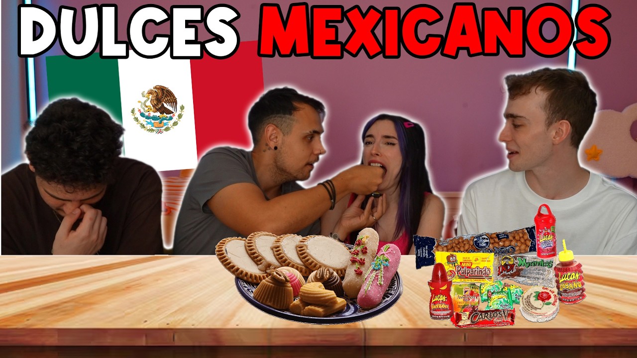 PROBANDO DULCES MÉXICANOS CON MIS AMIGOS 🇲🇽