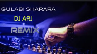 GULABI SHARARA (DANCE MIX) || DJ ARJ || VIRAL SONG #gulabisharara #gulabisarararemix #viralsong