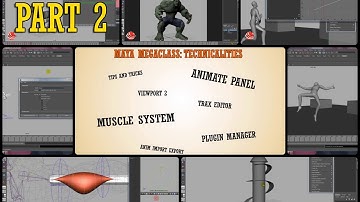 Maya MegaClass: Technicalities Part II