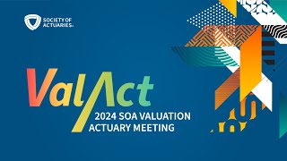 2024 SOA Valuation Actuary Meeting