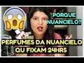 PERFUMES DA NUANCIELO QUE FIXAM 24HRS NA PELE