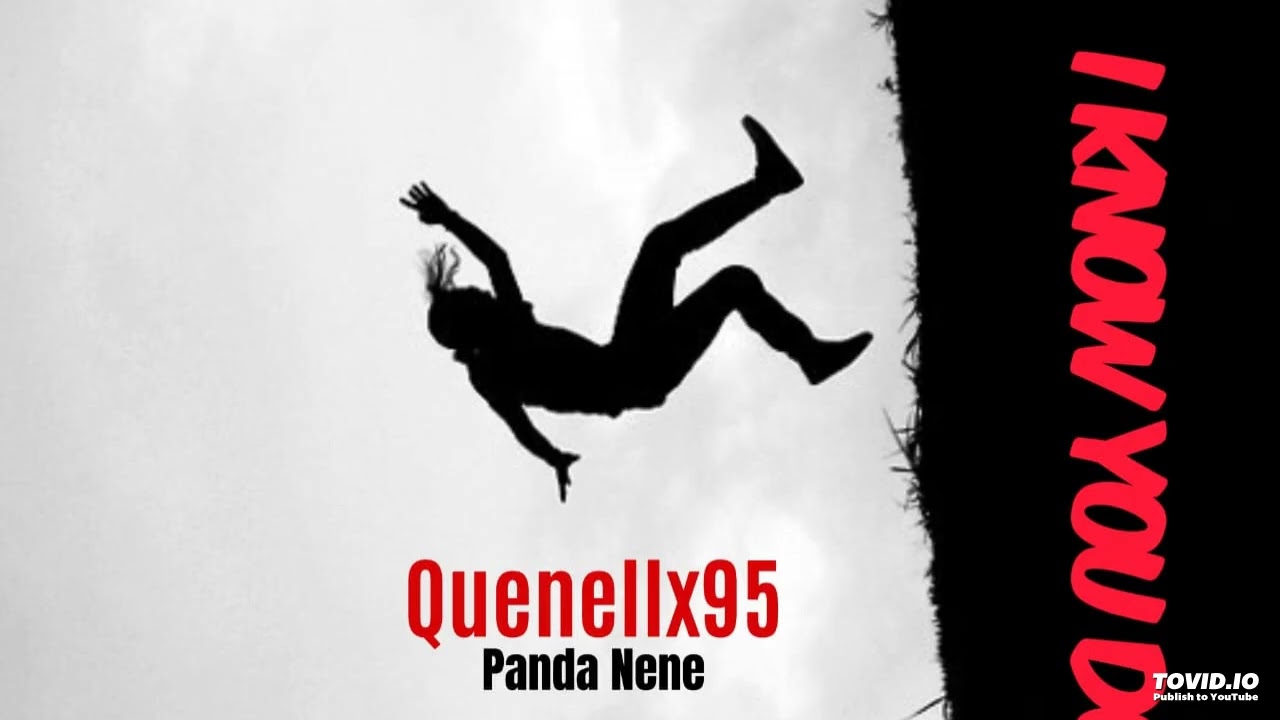 Obejrzyj Quenellx95 & Panda Nene – I Know Feat. JOY-TIE (X95WORLDMUSIX) w YouTube Obejrzyj Quenellx95 & Panda Nene – I Know Feat. JOY-TIE (X95WORLDMUSIX) w YouTube