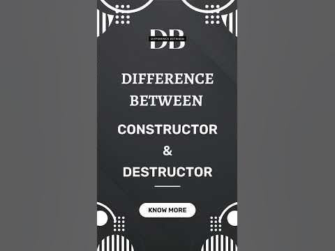 Difference Between Constructor and Destructor | Constructing Knowledge ...