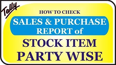 How to check Sales & Purchase report of Stock Item Party wise in Tally ERP 9 | nict computer