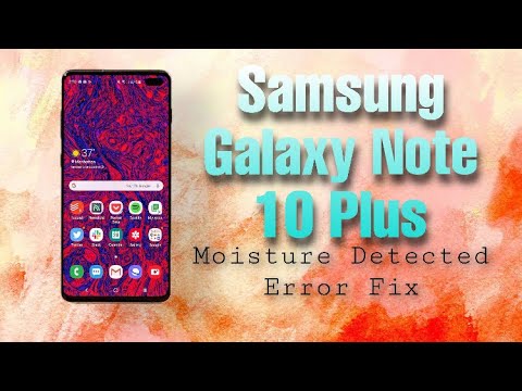 galaxy note 10 plus moisture detected