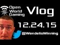 OWG Vlog WendelisWinning 12-24-15