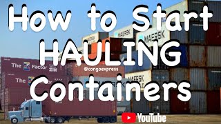 How to start hauling containers
