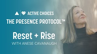 The Presence Protocol™ Program with Anese Cavanaugh
