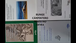 Bunge, García-Carpintero, Maestro, Mora y la Hermenéutica. Sesión 12 de 12 de Metahermenéutica