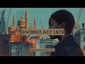 Divorce Act 1979: South Africa’s Law on Divorce, Assets, Children &amp; Muslim Marriages