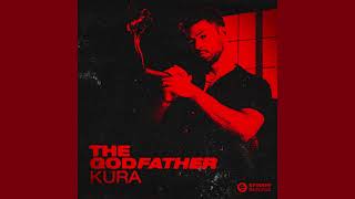 KURA - The Godfather (Extended Mix)