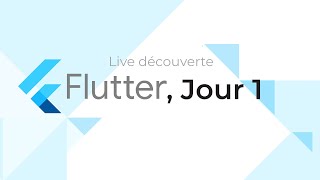 Apprentissage Dart/Flutter :  Jour 1, découverte de Dart & Flutter