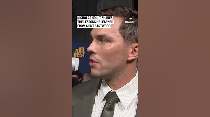Nicholas Hoult shares the lessons he learned from Clint Eastwood