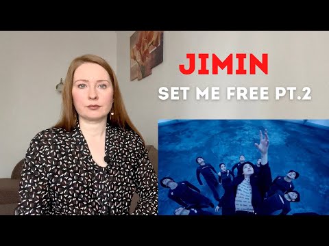 Психолог реагирует на 지민 (Jimin)  'Set Me Free Pt.2'