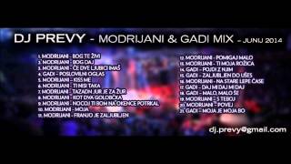 Dj Prevy - Modrijani & Gadi Mix (junij) 2014